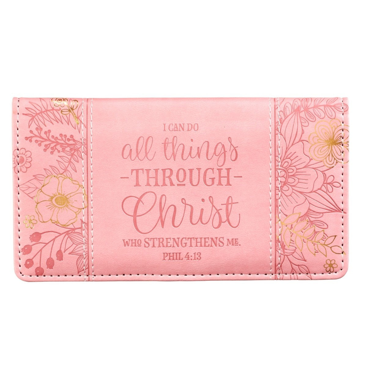 All Things Through Christ Pink Floral Faux Leather Checkbook Wallet - Philippians 4:13