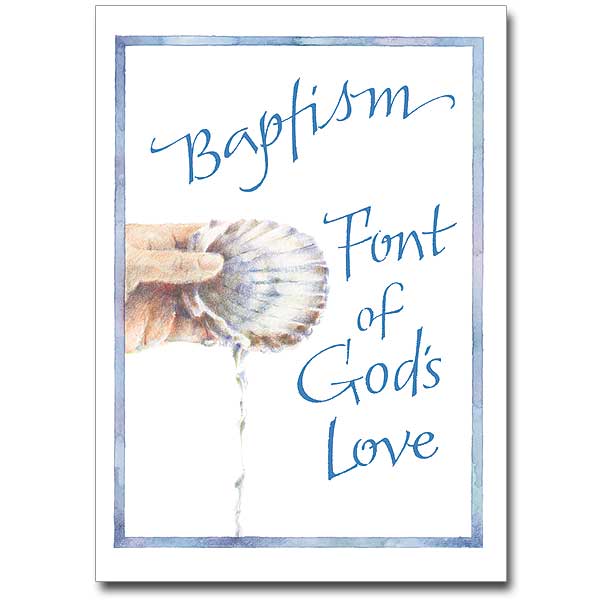 Baptism Font of God's Love Greeting Card - Unique Catholic Gifts