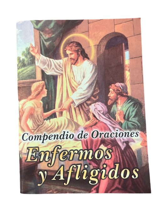 Compendio de Oraciones Enfermos y Afligidos