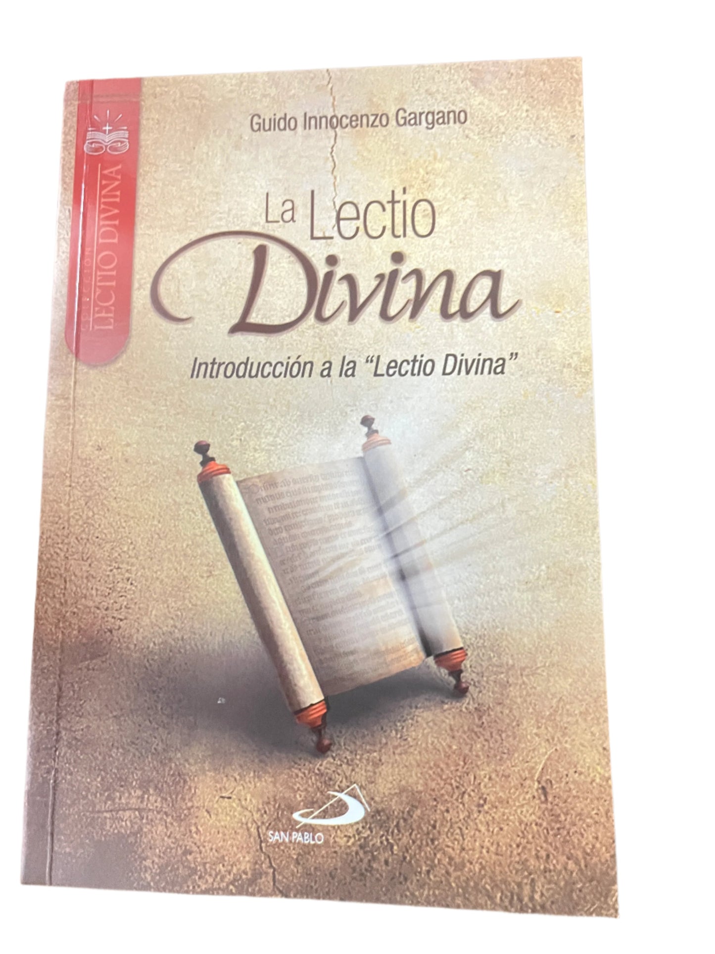 La Lectio Divina - Introduccion a La " Lectio Divina "