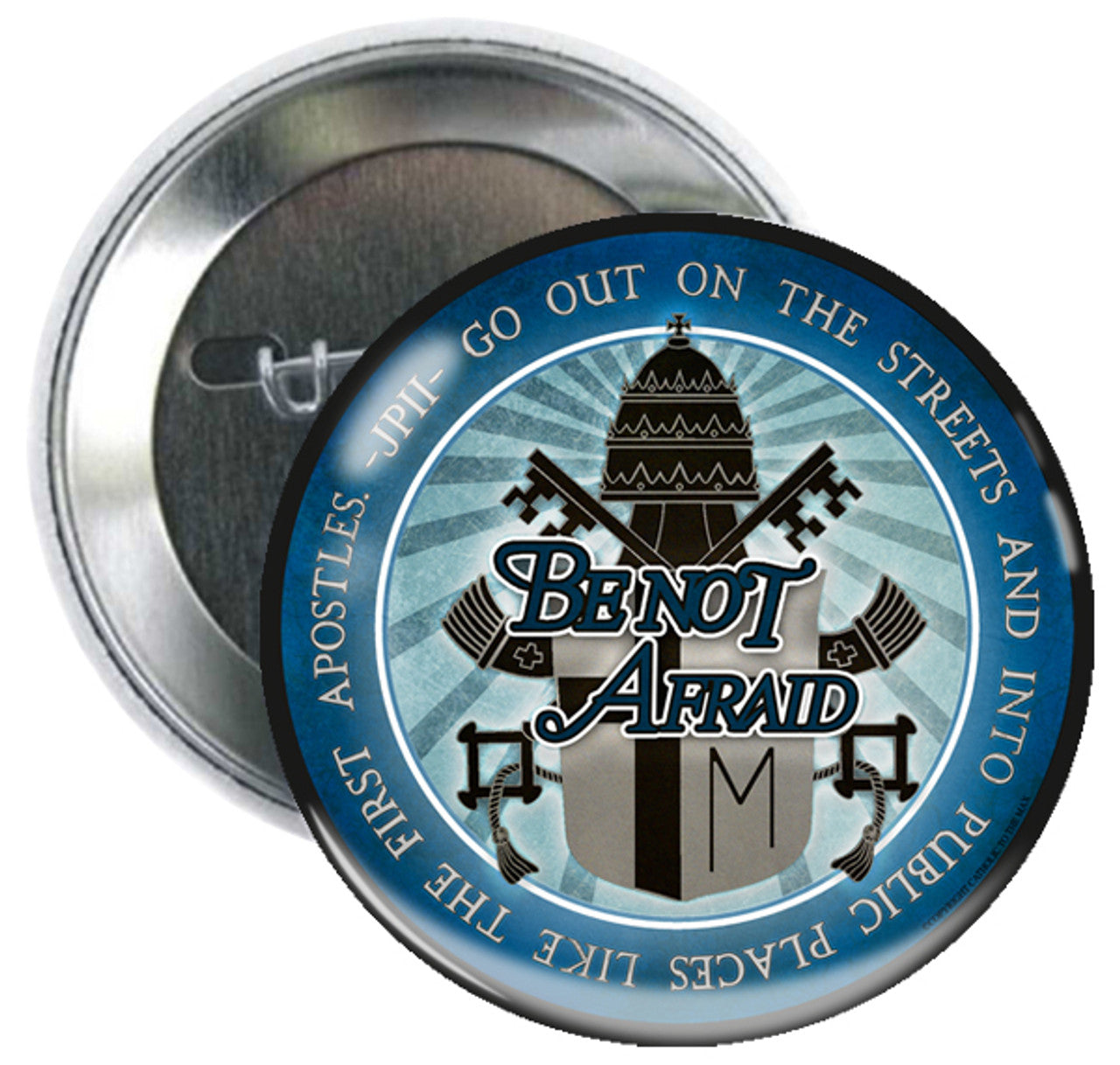 Papal Seal Be not Afraid Be Not Afraid Button St. John Paul II - Unique Catholic Gifts