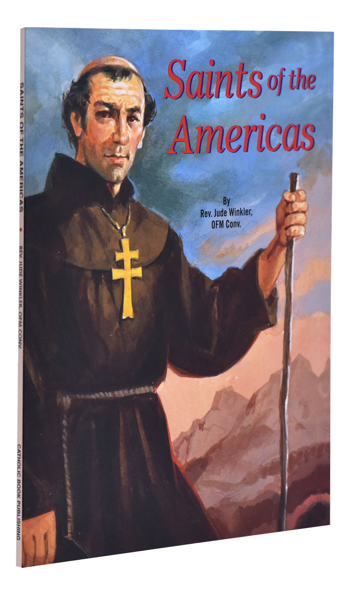 The Saints of the Americas by Rev. Jude Winkler