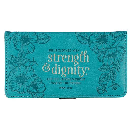 Strength & Dignity Teal Faux Leather Checkbook Cover -Proverbs 31:25