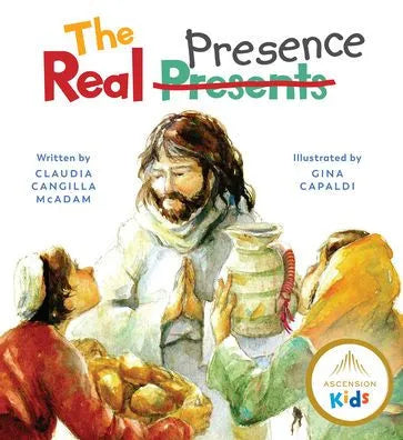 The Real Presence by Claudia Cangilla McAdam - Unique Catholic Gifts