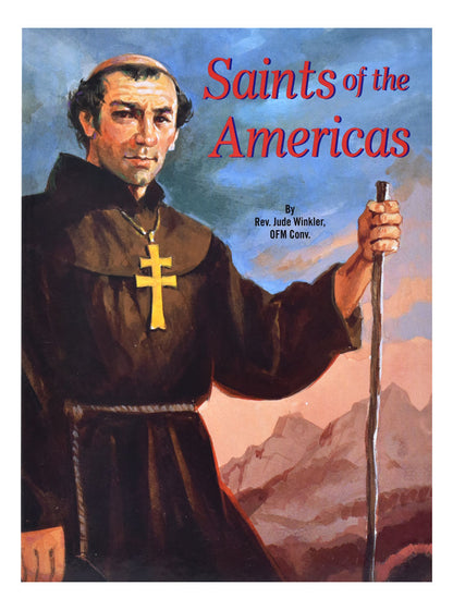 The Saints of the Americas by Rev. Jude Winkler