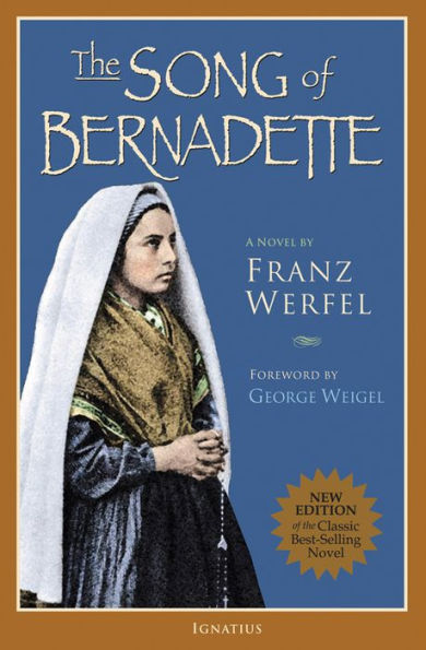 The Song of Bernadette by Franz Werfel