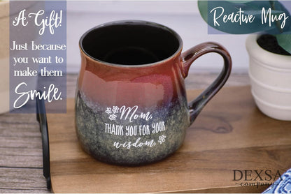 "Mom,Thank You for your Wisdom" Mug