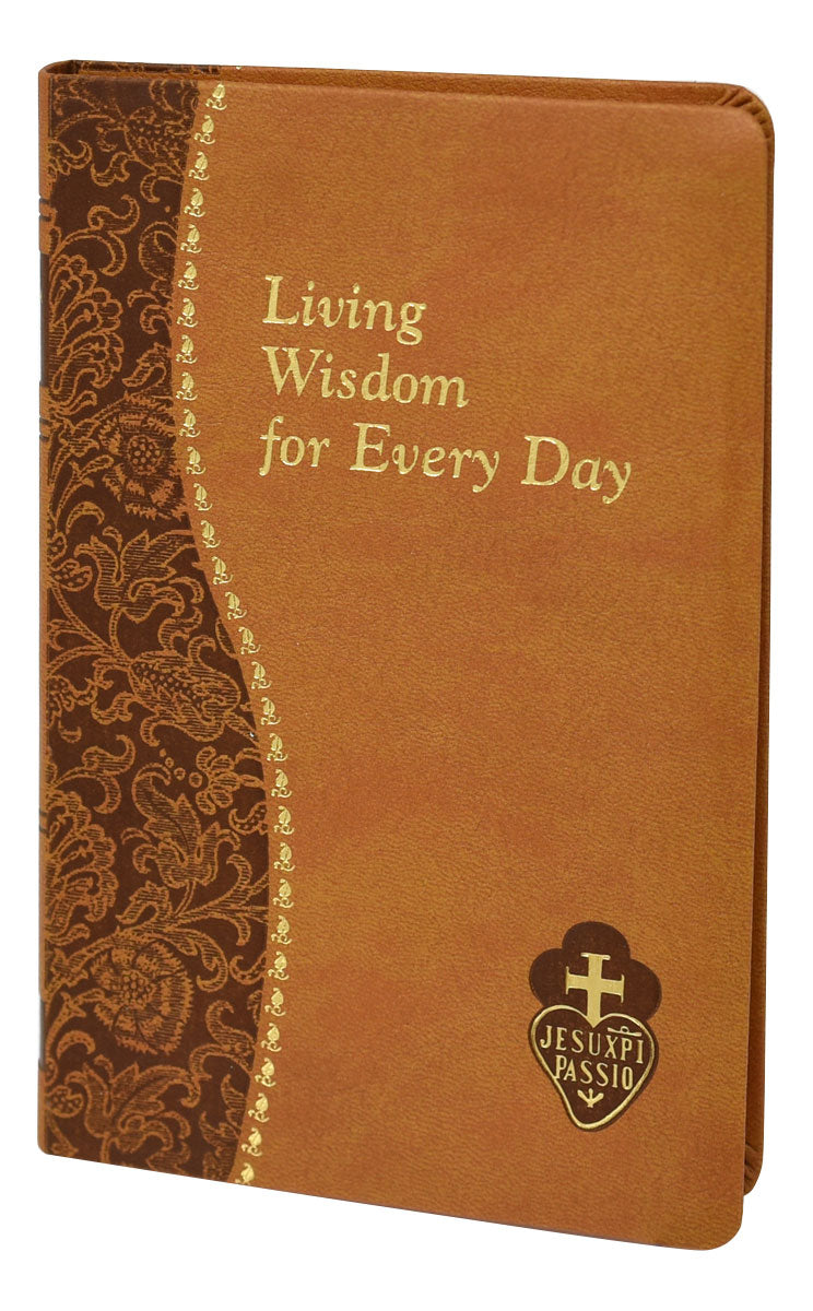 Living Wisdom For Every Day Minute Meditations For Every Day Taken From The Writings Of Saint Paul Of The Cross - Unique Catholic Gifts