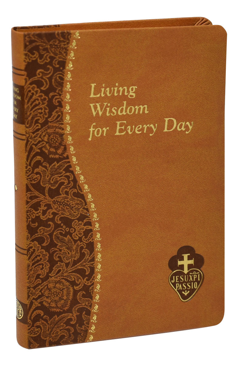 Living Wisdom For Every Day Minute Meditations For Every Day Taken From The Writings Of Saint Paul Of The Cross - Unique Catholic Gifts