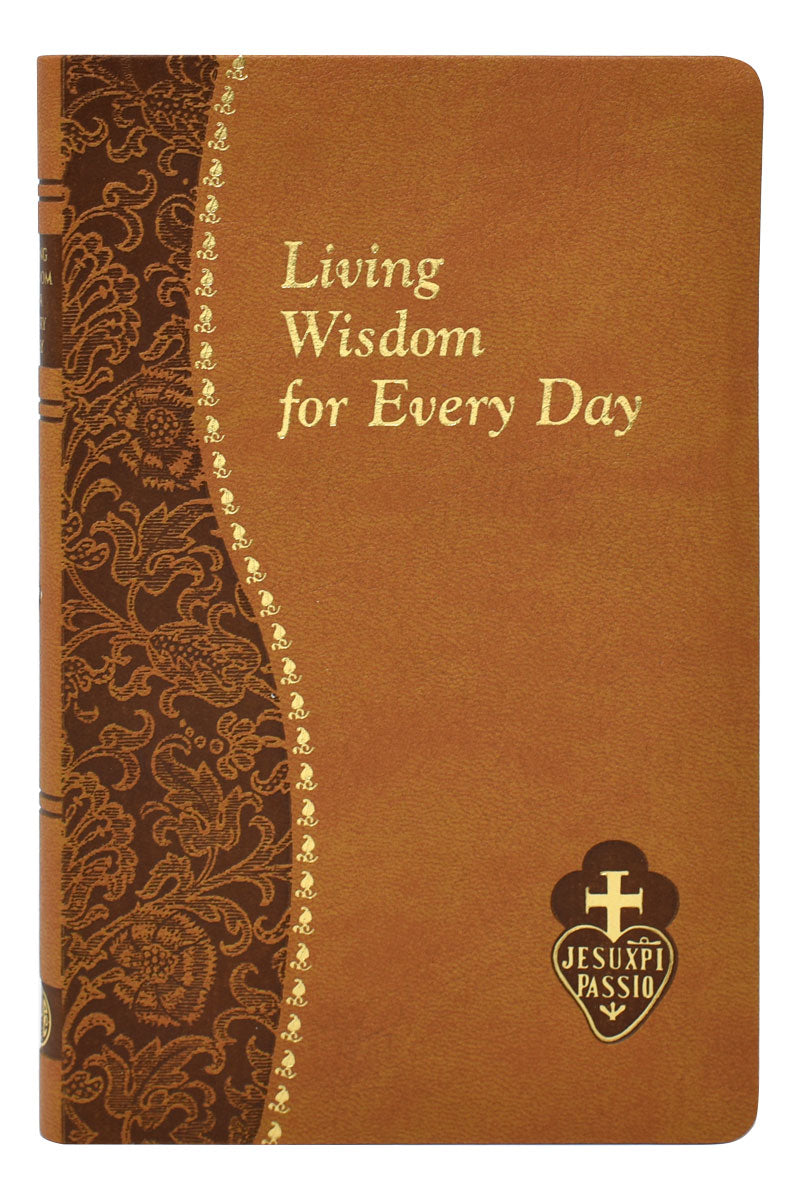 Living Wisdom For Every Day Minute Meditations For Every Day Taken From The Writings Of Saint Paul Of The Cross - Unique Catholic Gifts