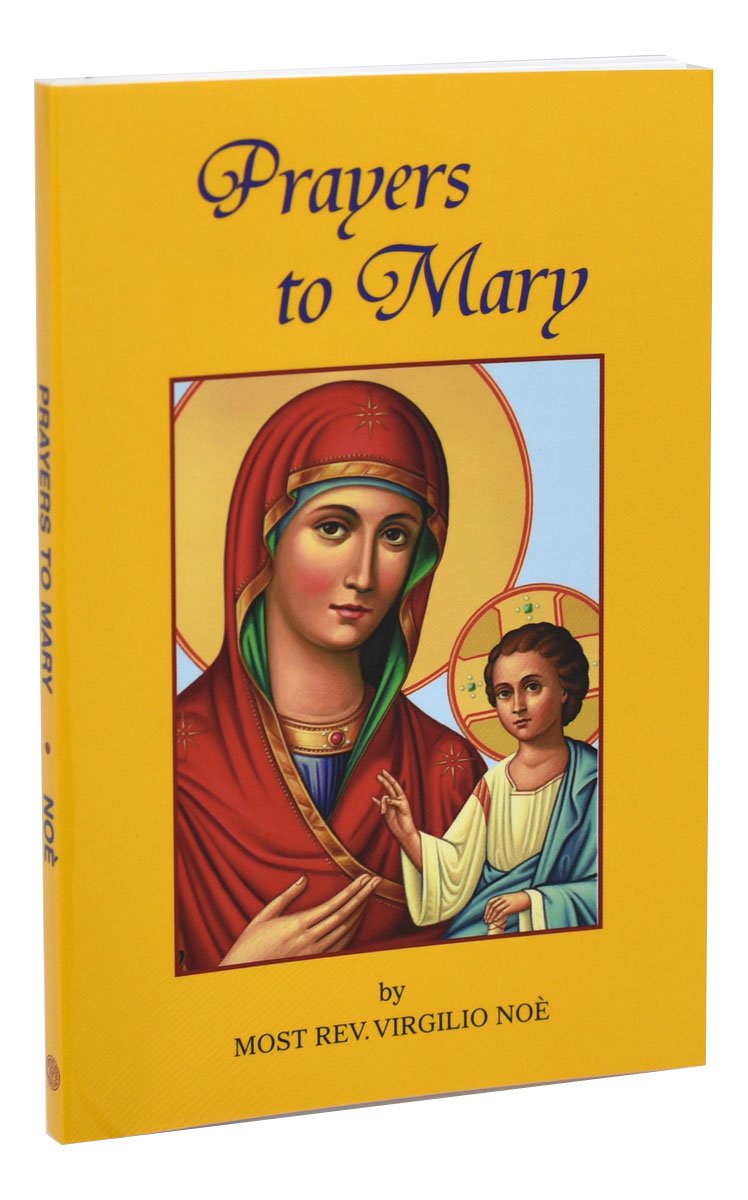 Prayers to Mary by Rev. Virgilio Noe - Unique Catholic Gifts