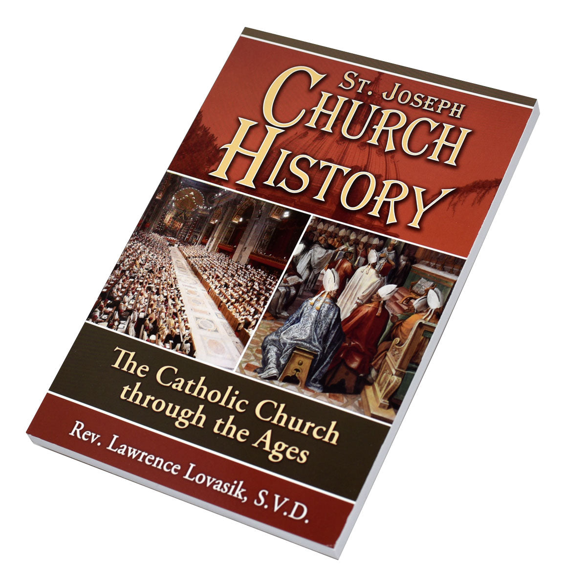 St. Joseph Church History The Catholic Church Through The Ages - Unique Catholic Gifts