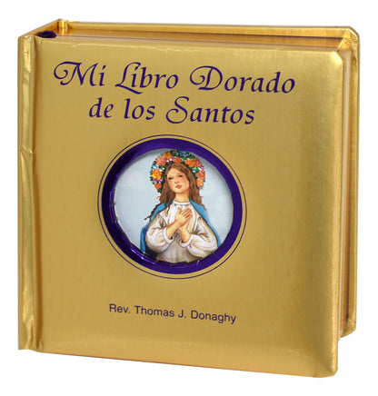 Mi Libro Dorado De Los Santos by Rev. Thomas J. Donaghy - Unique Catholic Gifts