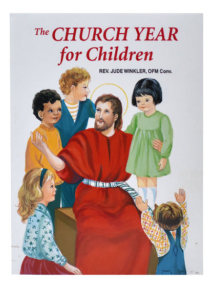 The Church Year For Children by Rev Jude Winkler - Unique Catholic Gifts