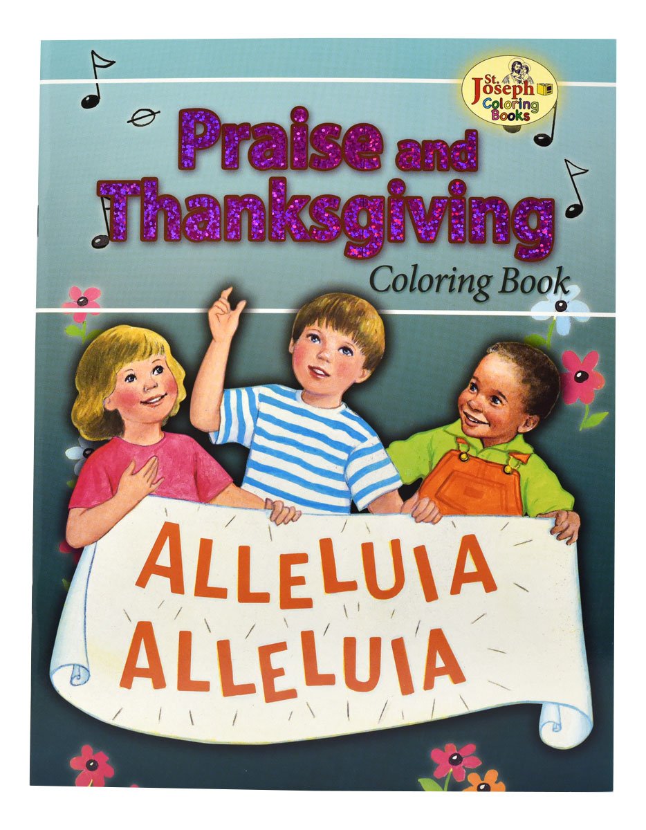 Praise and Thanksgiving Coloring Book - Unique Catholic Gifts