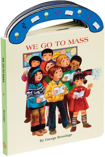 We Go to Mass by George Brundage - Unique Catholic Gifts