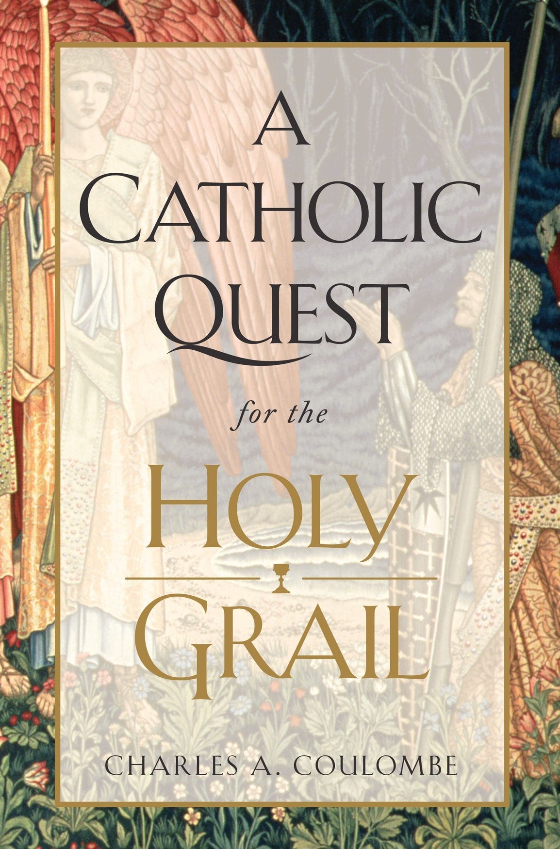 A Catholic Quest for the Holy Grail - Unique Catholic Gifts