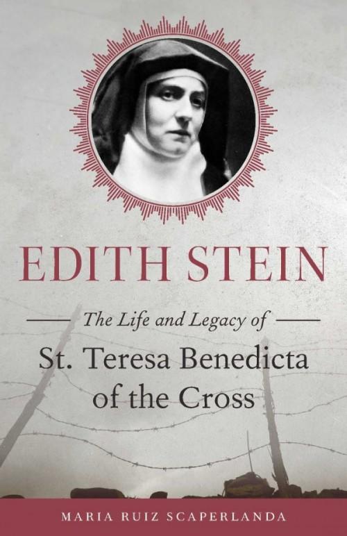 Edith Stein The Life and Legacy of St. Teresa Benedicta of the Cross by Maria Ruiz Scaperlanda - Unique Catholic Gifts