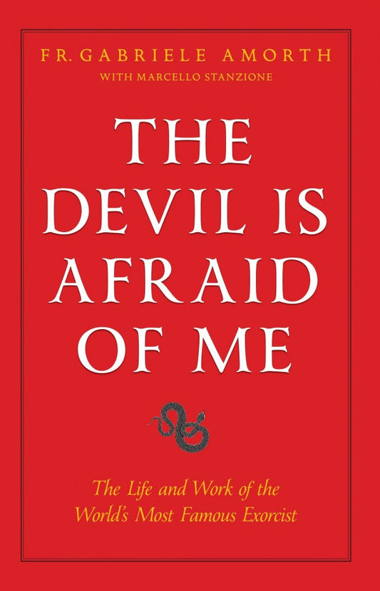 The Devil is Afraid of Me The Life and Work of the World's Most Popular Exorcist by Fr. Gabriele Amorth - Unique Catholic Gifts