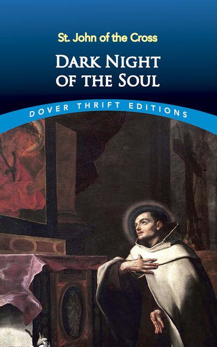 Dark Night of the Soul by St. John of the Cross - Unique Catholic Gifts