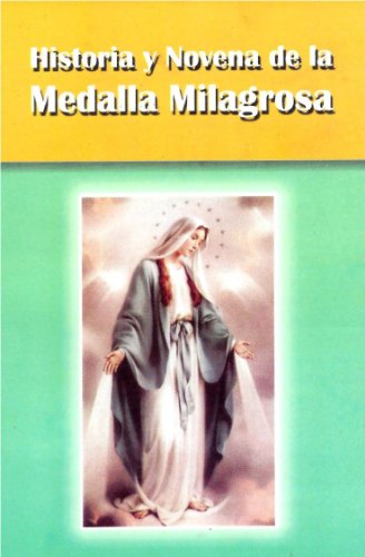 Historia Y Novena De La Medalla Milagrosa - Unique Catholic Gifts