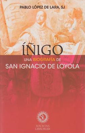 Inigo: Una biografia de San Ignacio de Loyola - Unique Catholic Gifts