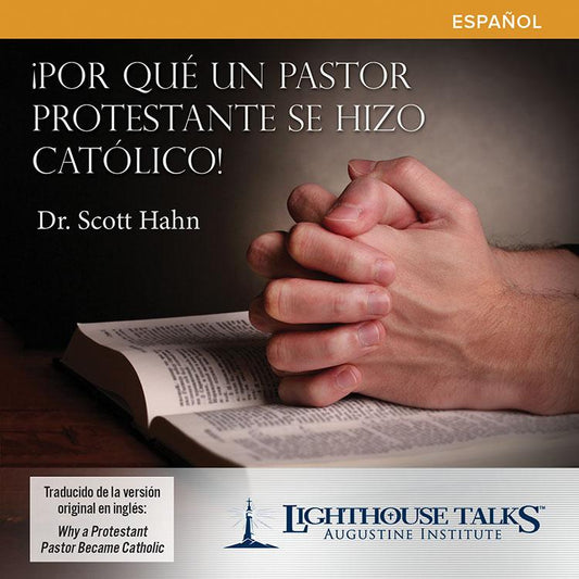 Por Qué Un Pastor Protestante Se Hizo Católico - Unique Catholic Gifts