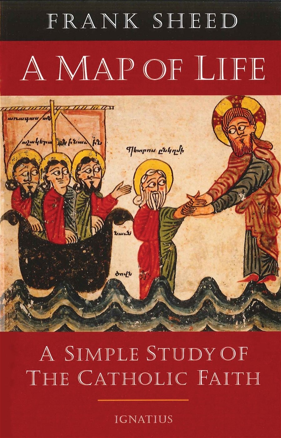 A Map of Life: A Simple Study of the Catholic Faith by Frank Sheed - Unique Catholic Gifts