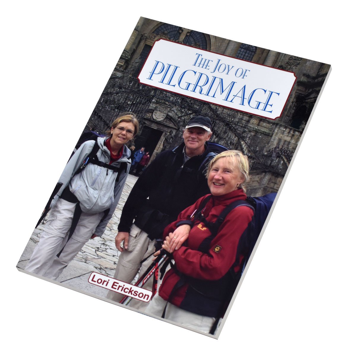 The Joy Of Pilgrimage - Unique Catholic Gifts