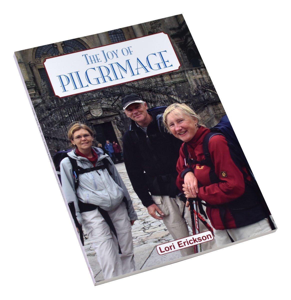 The Joy Of Pilgrimage - Unique Catholic Gifts