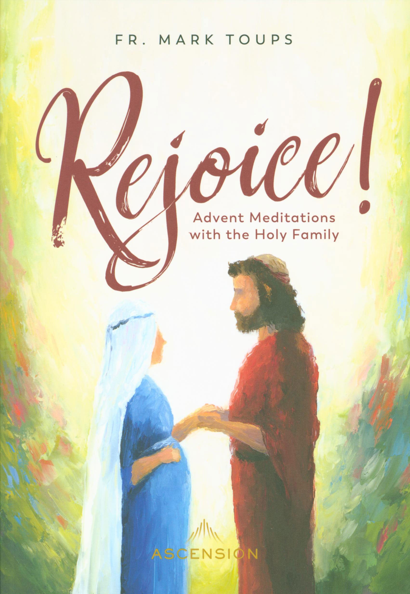 Rejoice! Advent Meditations with Joseph, Journal by Father Mark Toups - Unique Catholic Gifts