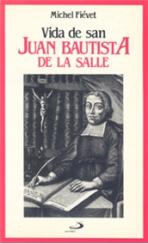 Vida De San Juan Bautista de La Salle - Unique Catholic Gifts