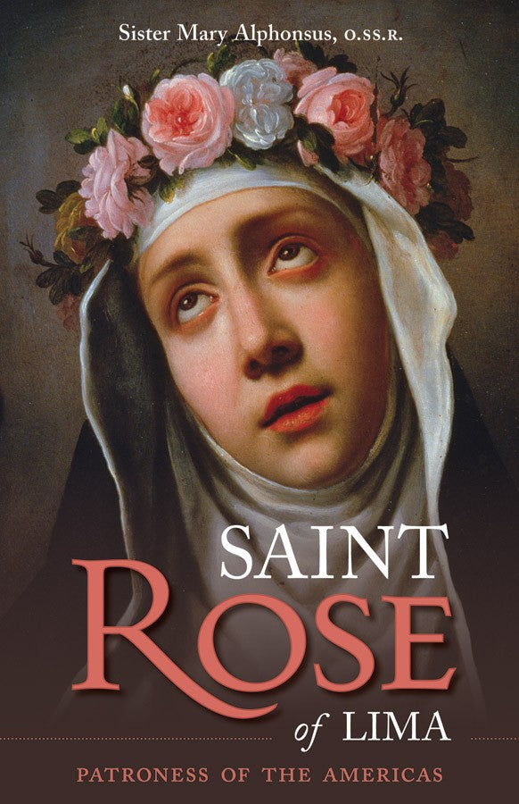 Saint Rose of Lima Sr. Mary Alphonsus, O.SS.R. - Unique Catholic Gifts