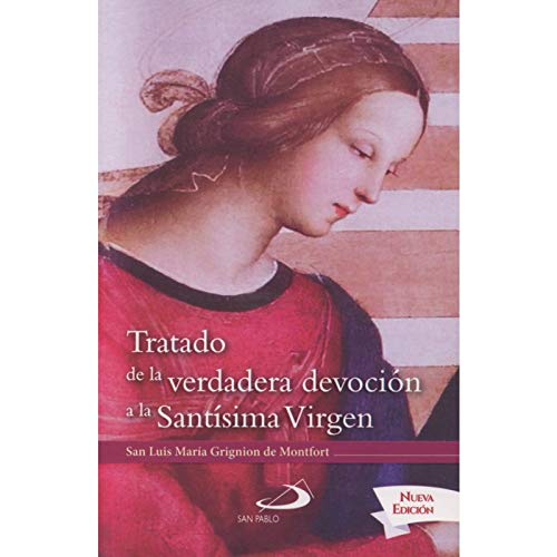 Tratado de la Verdadera Devoción a la Santísima Virgen - Unique Catholic Gifts