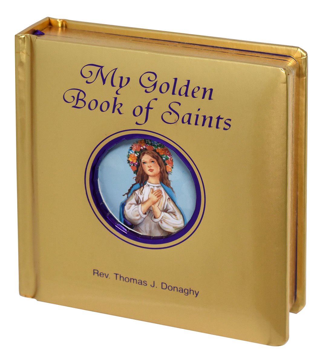 My Golden Book of Saints by Rev. Thomas J. Donaghy - Unique Catholic Gifts