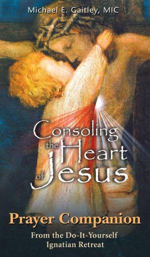 Consoling the Heart of Jesus Prayer Companion - Unique Catholic Gifts